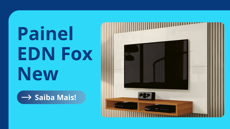 Painel EDN Fox New